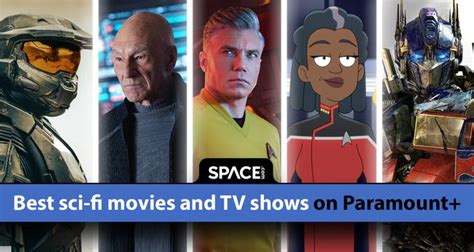 The best sci-fi movies and TV shows on Paramount Plus | Space