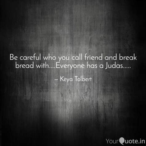 Be careful who you call f... | Quotes & Writings by Keya Tolbert ...