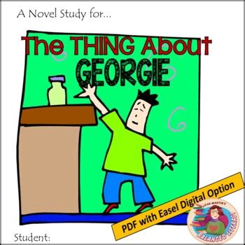 A Novel Study for The Thing About Georgie, by Lisa Graff | TpT