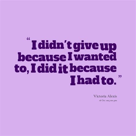 I Did It Quotes. QuotesGram