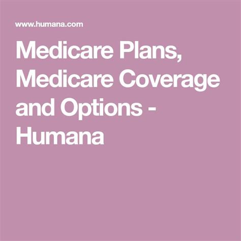 Medicare Plans, Medicare Coverage and Options - Humana | Medicare ...