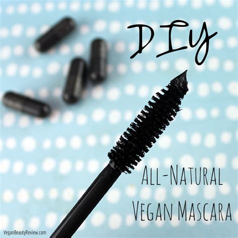 DIY All-Natural Vegan Mascara - Vegan Beauty Review | Vegan and Cruelty ...