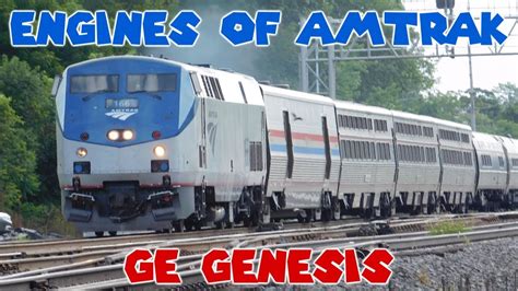 Engines of Amtrak - GE Genesis - YouTube