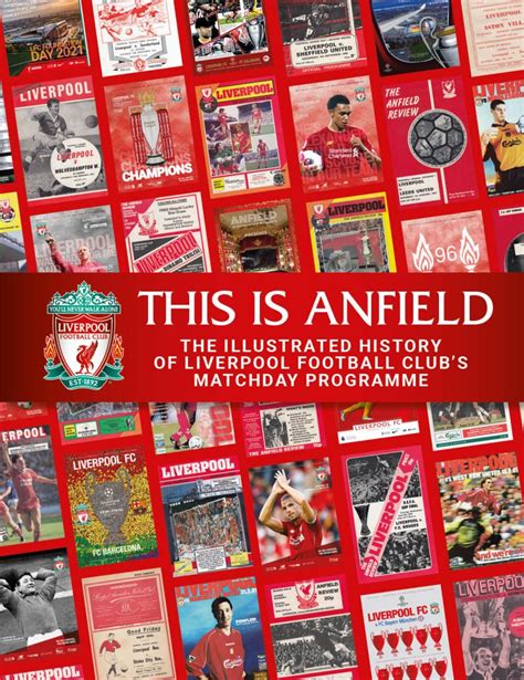 This Is Anfield: The Illustrated History of Liverpool Football Club's Matchday Programme - Reach ...