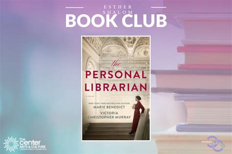 Book Club: The Personal Librarian - The Center