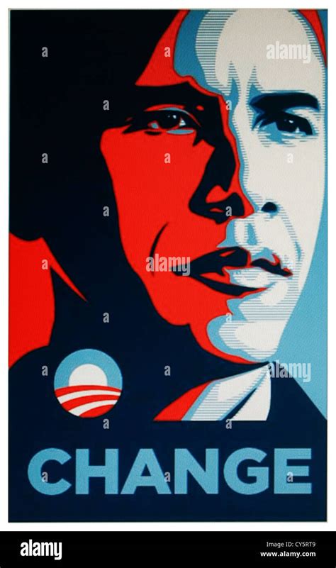 Barack Obama "Change" poster - related to U.S Elections 2013 Stock ...