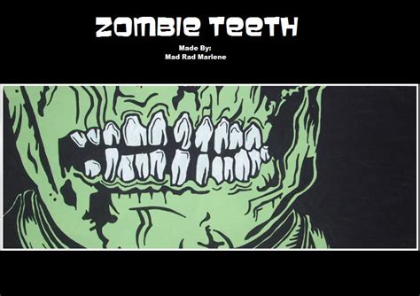 Zombie Teeth by XMCRX on DeviantArt