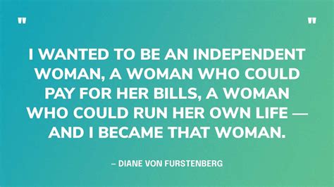 68 Independent Women Quotes — By Strong Women