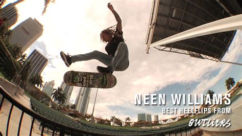 Neen Williams' Best Heelflips From Outliers - TransWorld SKATEboarding Magazine