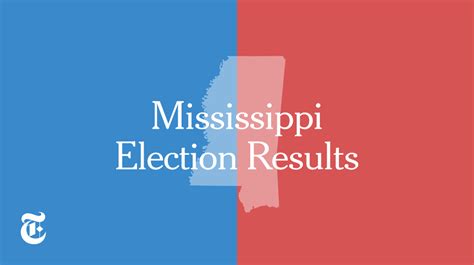 Mississippi Primary Election Results: Fourth House District – Election Results 2018 – The New ...