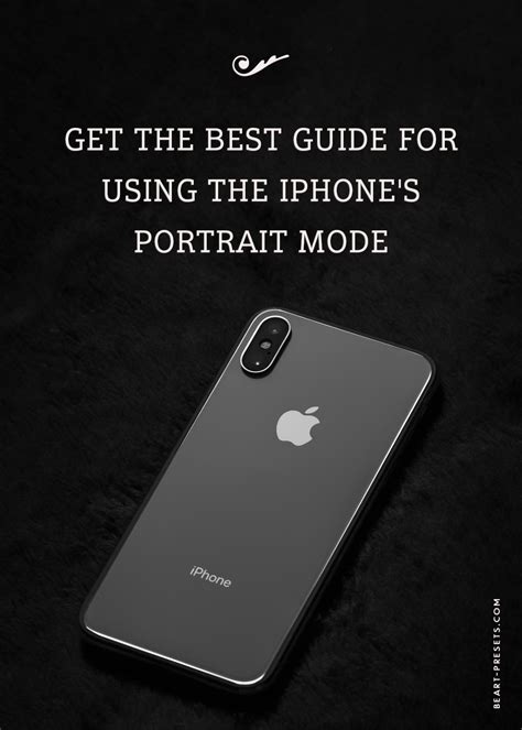 Get the best Guide For using the iPhone's Portrait Mode