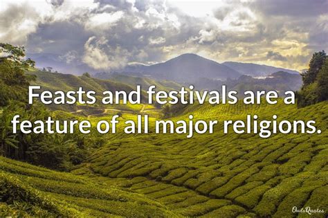 20 Quotes About Festivals to Enhance the Celebrations