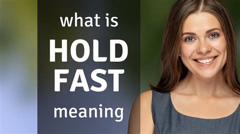 Hold fast | what is HOLD FAST meaning - YouTube