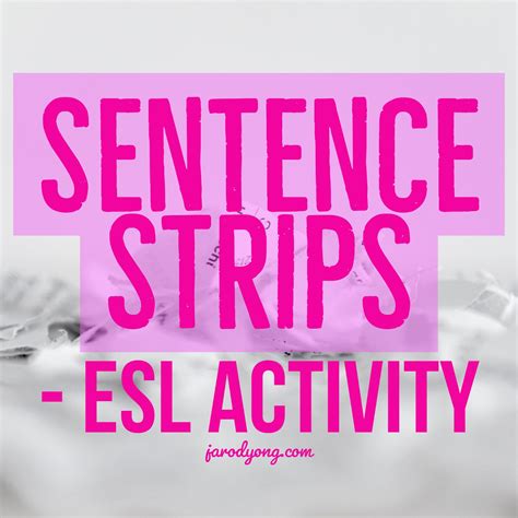 Sentence Strips - Low Prep ESL Activity