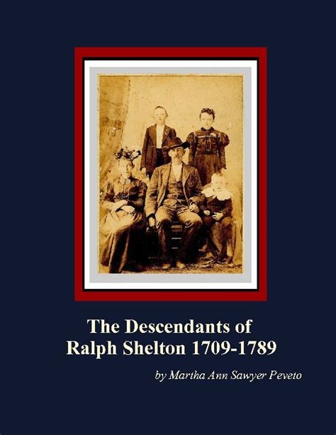 The Descendants of Ralph Shelton 1709-17 | Book 12058 | Family books, Shelton, Family genealogy