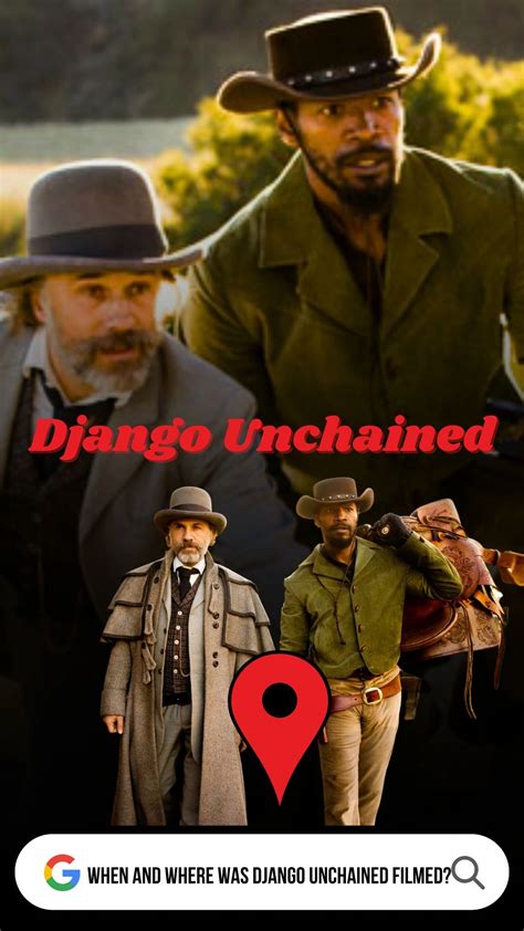 Django Unchained Filming Locations (2012)