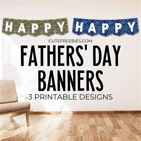 Happy Fathers’ Day Banners – Free Printable - Cute Freebies For You