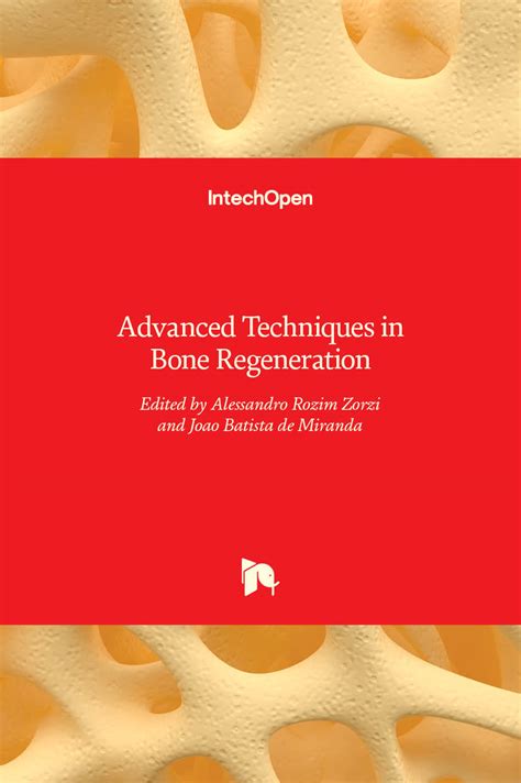 Advanced Techniques in Bone Regeneration | IntechOpen