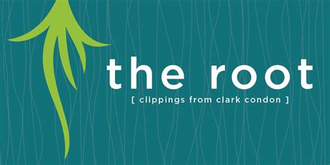 The Root | Spring 2021 Edition — Clark Condon