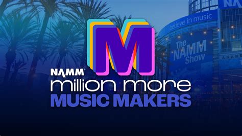 The NAMM Foundation Launches Million More Music Makers at The 2023 NAMM ...