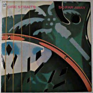 Dire Straits - So Far Away (1985, Vinyl) | Discogs