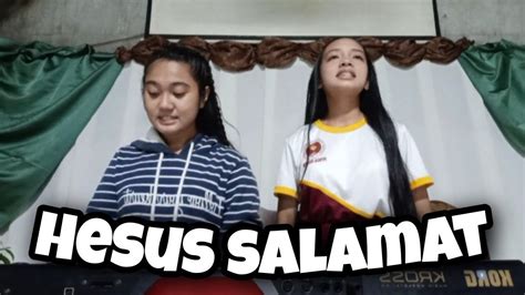 Hesus Salamat COVER - YouTube