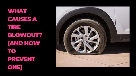 What Causes a Tire Blowout? (And How to Prevent One)