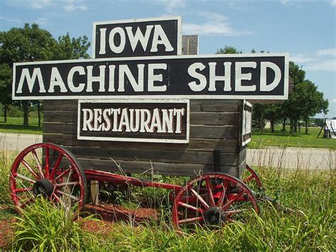 Iowa Machine Shed !! Best breakfast ever !!! Then go to living history farms ....... road trip ...