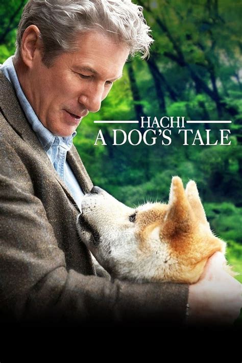 Hachi: A Dog's Tale (2009) - Posters — The Movie Database (TMDB)