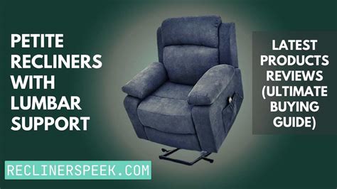 Top 7 Best Petite Recliners With Lumbar Support In 2024