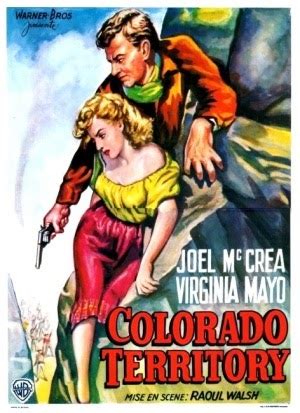 Laura's Miscellaneous Musings: Tonight's Movie: Colorado Territory (1949)