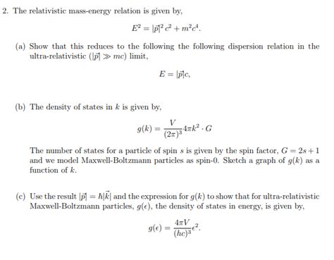 Solved 2. The relativistic mass-energy relation is given by, | Chegg.com