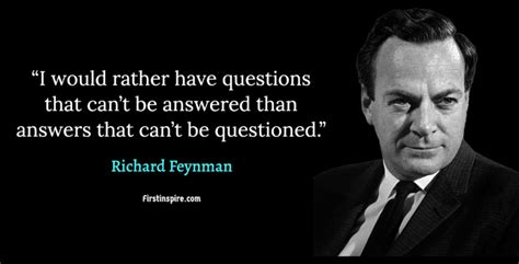 Richard Feynman Quotes | Firstinspire - Stay Inspired