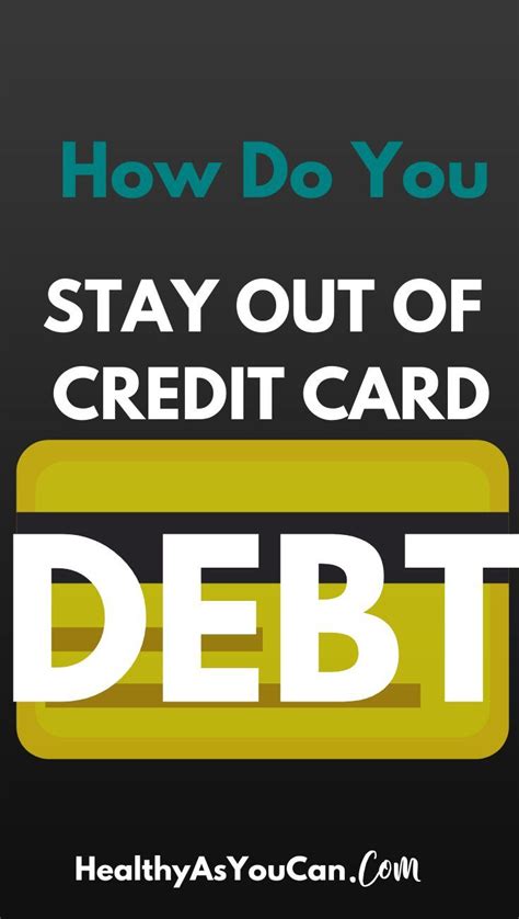 3 Credit Card Debt Tips That Put You On The Road To Financial Freedom! | Healthy As You Can ...