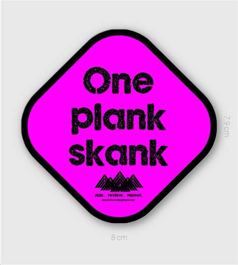 Snowboard Sticker One plank skank funny snowboarding girls | Etsy