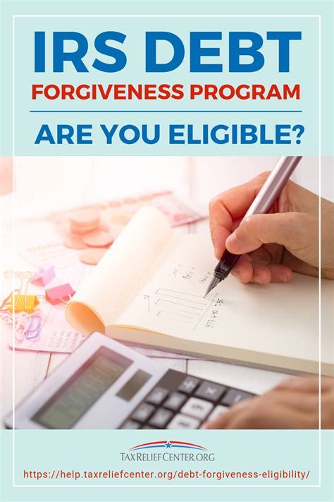 IRS Debt Forgiveness Program: Are You Eligible? | Tax Relief Center