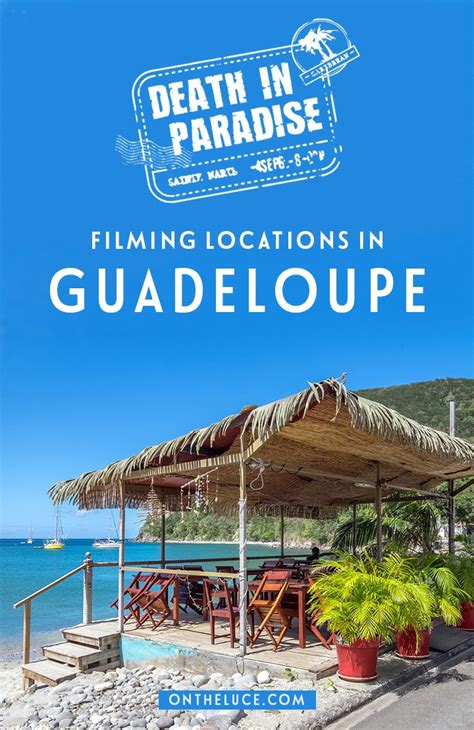 Death in Paradise locations in Guadeloupe in the Caribbean – On the ...