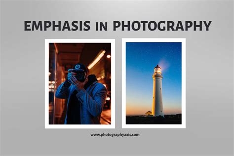 Emphasis in Photography – 13 Proven Techniques To Show It - PhotographyAxis