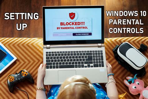 A Step-By-Step Guide to Set Up Windows 10 Parental Controls