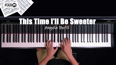 This Time I'll Be Sweeter - Angela Bofill /Piano Cover Chords - Chordify