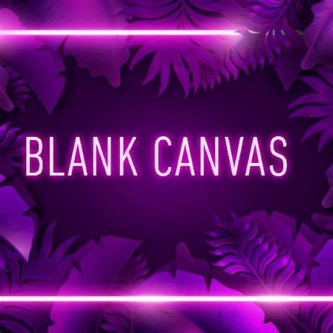 Blank Canvas