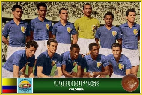Colombia team group at the 1962 World Cup Finals. | World cup teams, World cup, World football