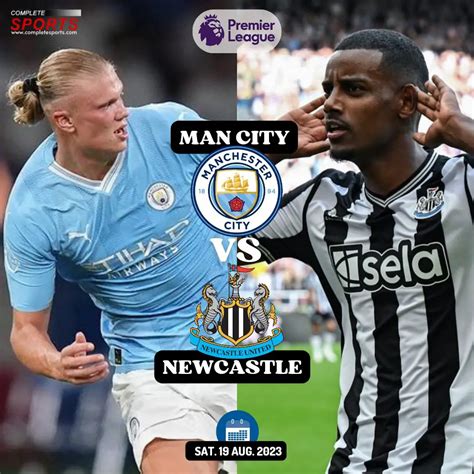 Manchester City Vs Newcastle – Predictions And Match Preview