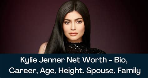 Kylie Jenner Net Worth 2024 - Bio, Career, Age, Height, Spouse, Family