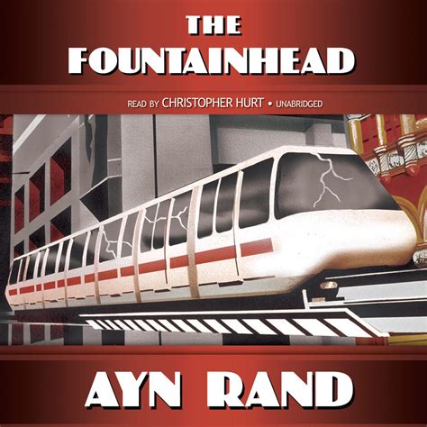 The Fountainhead - Audiobook | Listen Instantly!