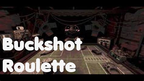 Buckshot Roulette Gameplay - YouTube