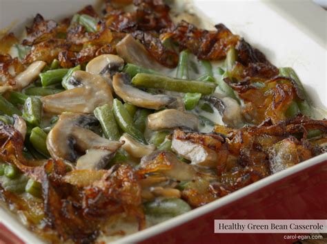 Healthy & Delicious Green Bean Casserole - Carol Egan