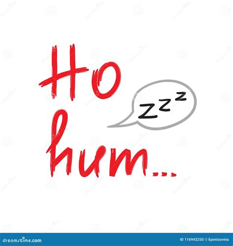 Ho Hum - Emotional Handwritten Quote. Print for Poster, T-shirt, Bag, Stock Illustration ...