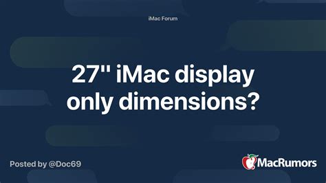 27" iMac display only dimensions? | MacRumors Forums