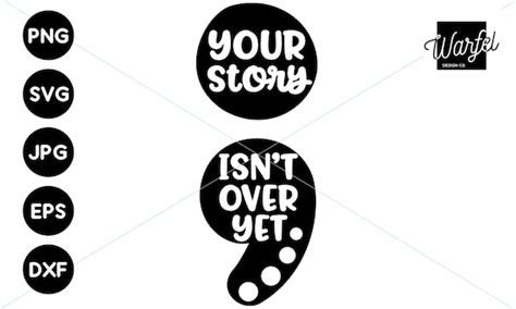 Your story isn't over yet Semi-colon svg Mental Health | Etsy